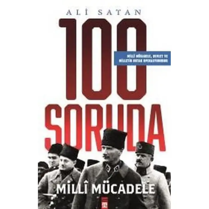 Timaş 100 Soruda Milli Mücadele