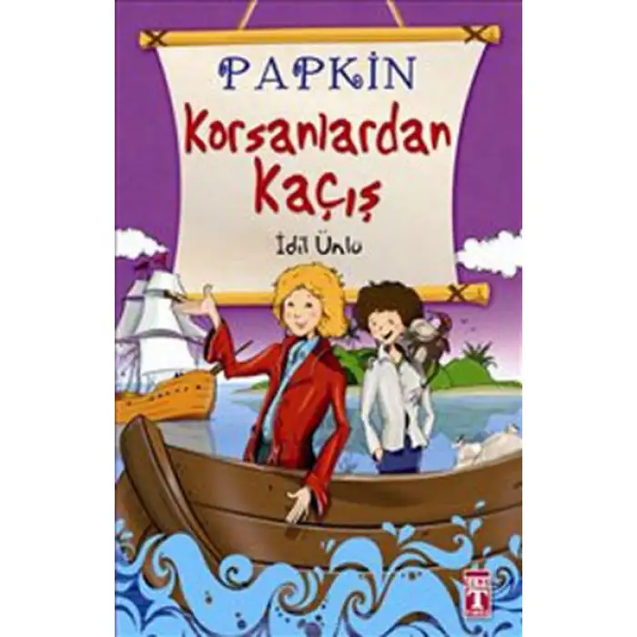 Timaş Papkin Korsanlardan Kaçış