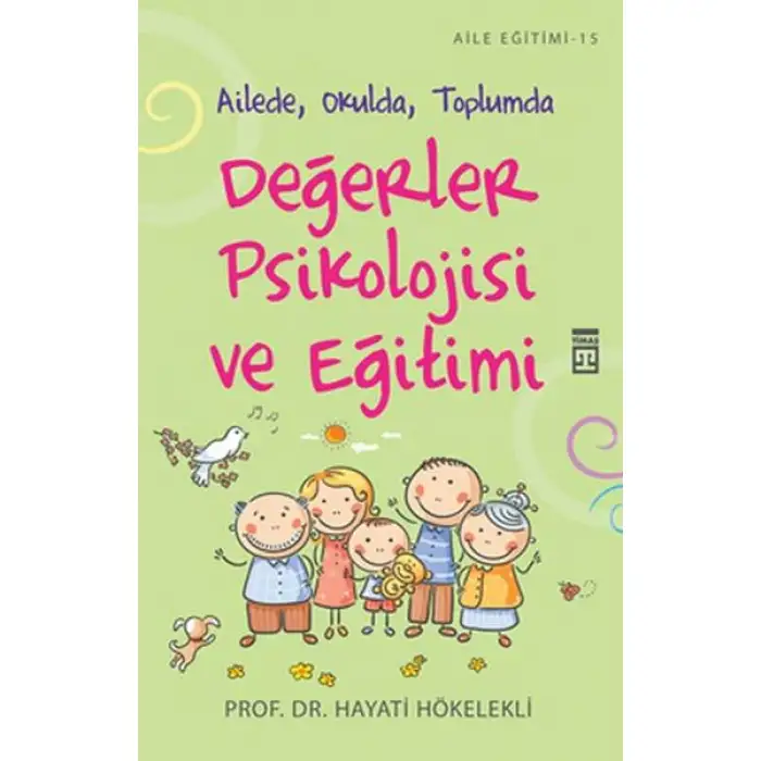 Timaş Değerler Psikolojisi Ve Eğitimi