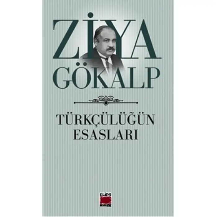 Elips Türkçülüğün Esasları