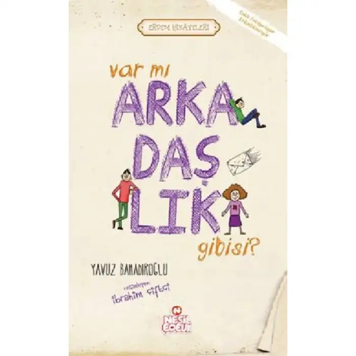 Nesil Erdem Hikayeleri Varmı Arkadaşlık Gibisi