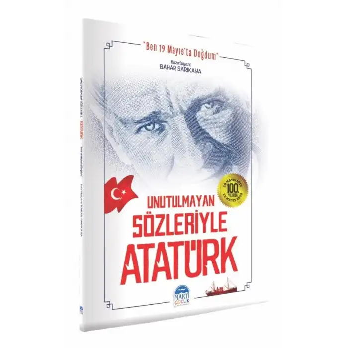 Martı Unultulmayan Sözleriyle Atatürk