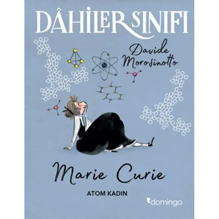 Domingo Dahiler Sınıfı Marie Curie Atom Kadın