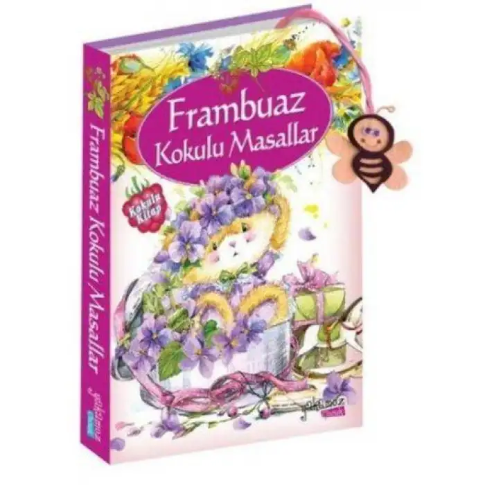 Yakamoz Frambuaz Kokulu Masallar (Kokulu Kitap)