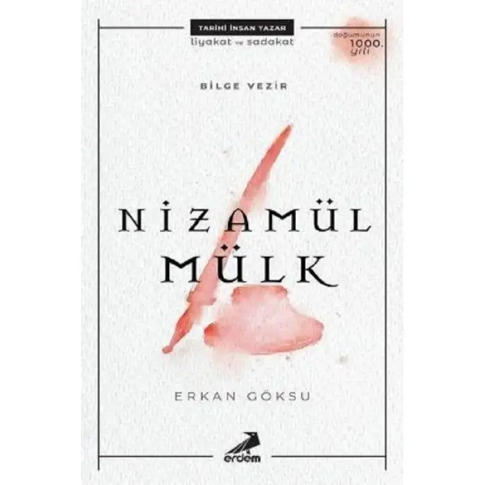Erdem Nizami Mülk / Bilge Vezir