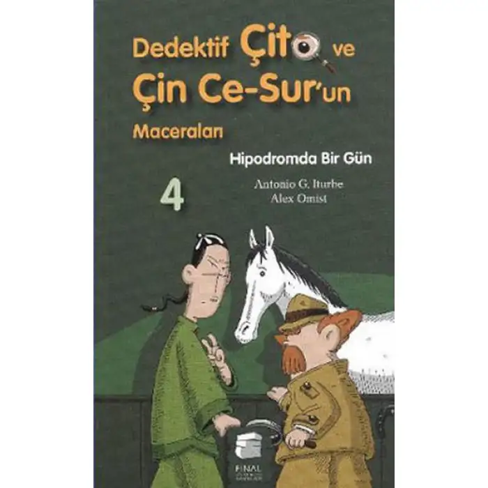 Final Dedektif Çito Ve Çin Ce Sur Un Maceraları 4 Hipodromda Bir Gün