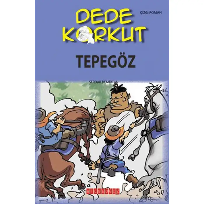 Bilgeoğuz Dede Korkut Tepegöz