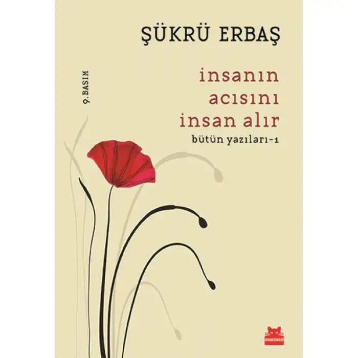 Kırmızıkedi İnsanın Acısını İnsan Alır