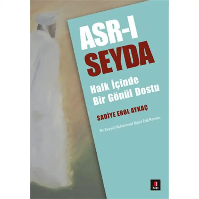 Kapı Asr I Sevda Sadiye Erol Aykaç
