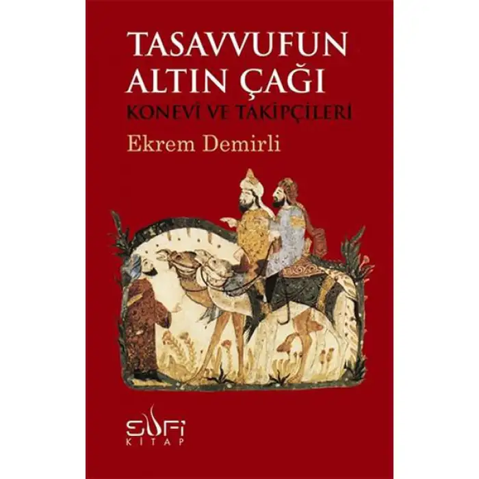 Timaş Tasavvufun Altın Çağı