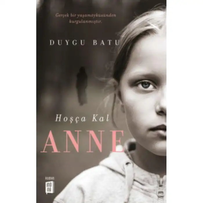 Mona Hoşça Kal Anne