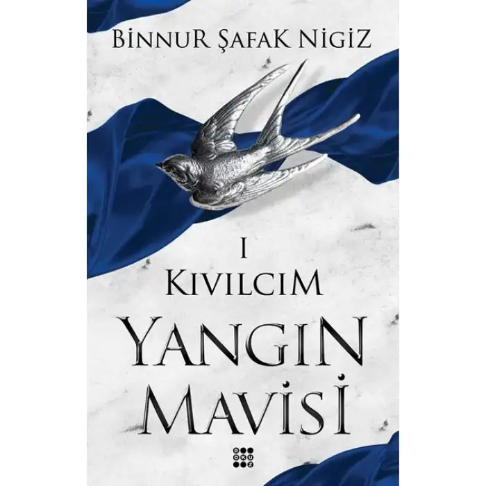 Dokuz Kıvılcım Yangın Mavisi Serisi 1