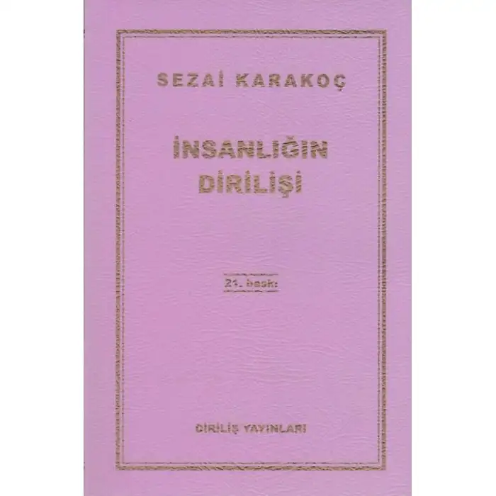 Diriliş İnsanlığın Dirilişi