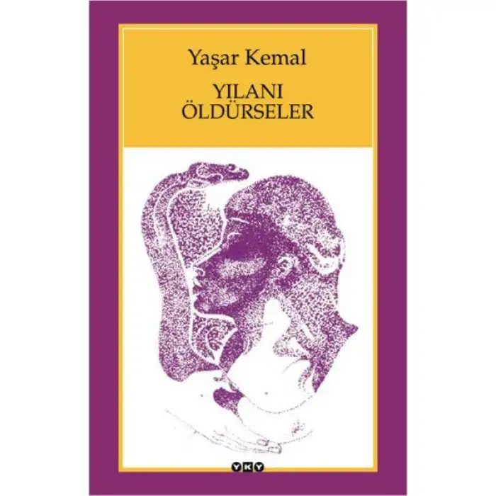 Yky Yılanı Öldürseler