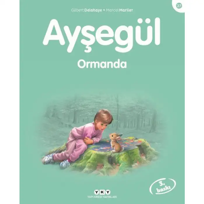 Yky Ayşegül Serisi 27 Ormanda
