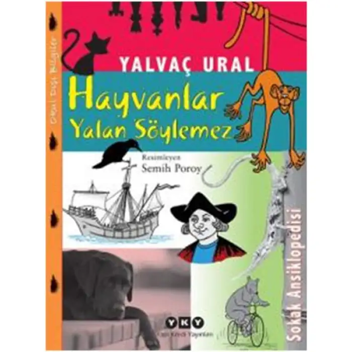 Yky Hayvanlar Yalan Söylemez