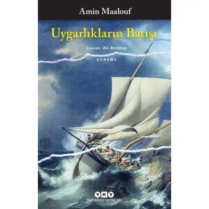 Yky Uygarlıkların Batışı