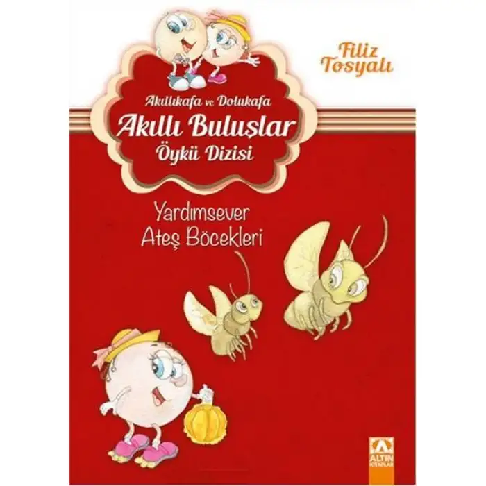 Altın Akıllı Kafa Ve Dolukafa Akıllı Buluşlar Yardımsever Ateş Böceği