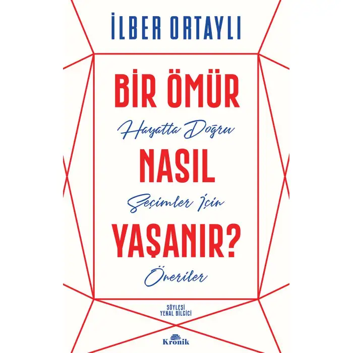 Kronik Bir Ömür Nasıl Yaşanır