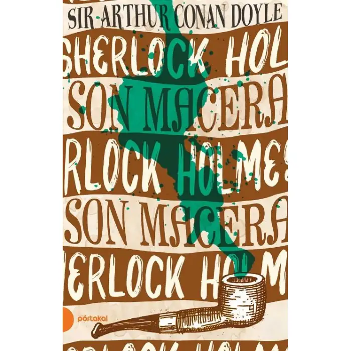 Timaş Sherlock Holmes 11 Son Macera