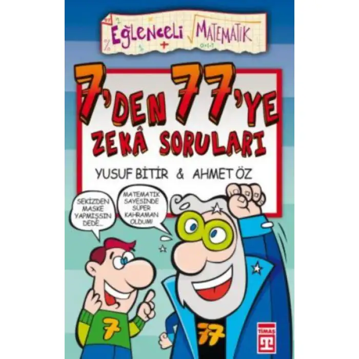 Timaş 7 Den 77 Ye Zeka Soruları