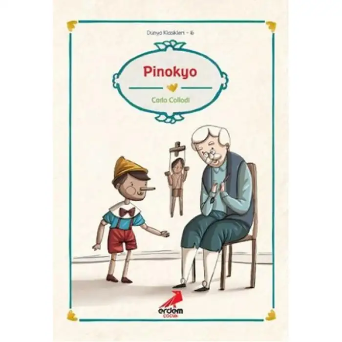 Erdem Pinokyo Dünya Çocuk Klasikleri