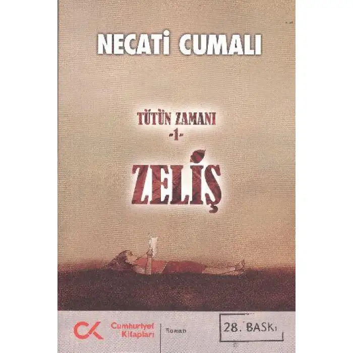 Cumhuriyet Tütün Zamanı Zeliş