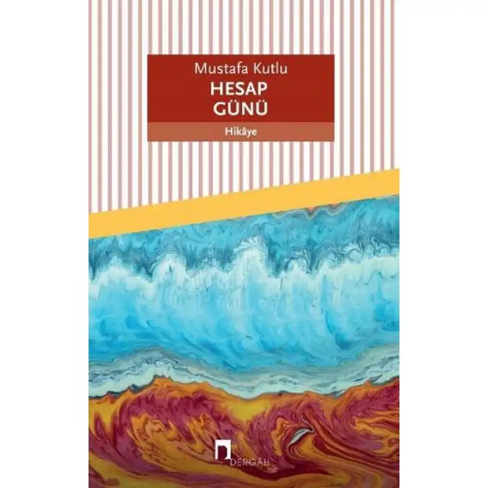 Dergah Hesap Günü Mustafa Kutlu