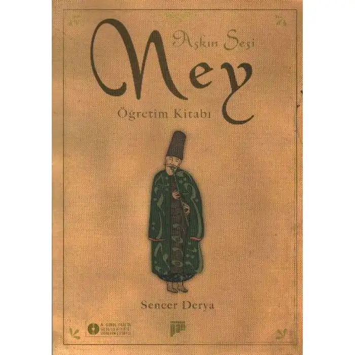 Pan Aşkın Sesi Ney Öğretim Kitabı