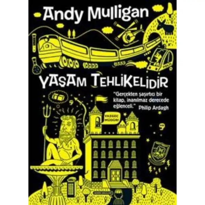 Tudem Yaşam Tehlikelidir