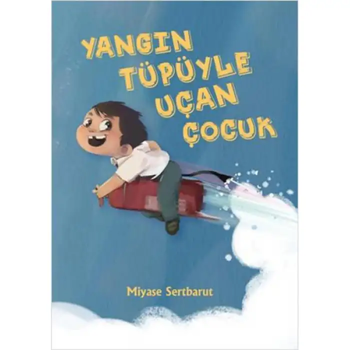Tudem Yangın Tüpüyle Uçan Çocuk