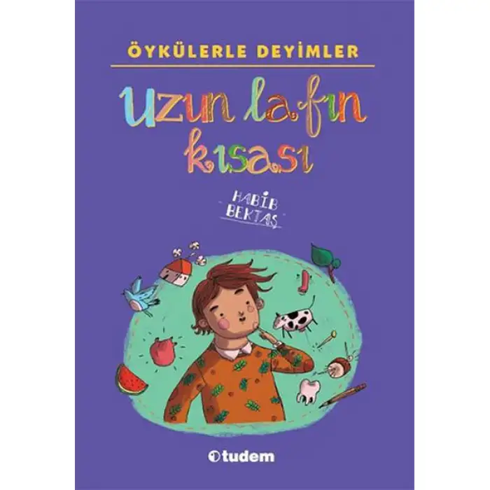 Tudem Öykülerle Deyimler Uzun Lafın Kısası