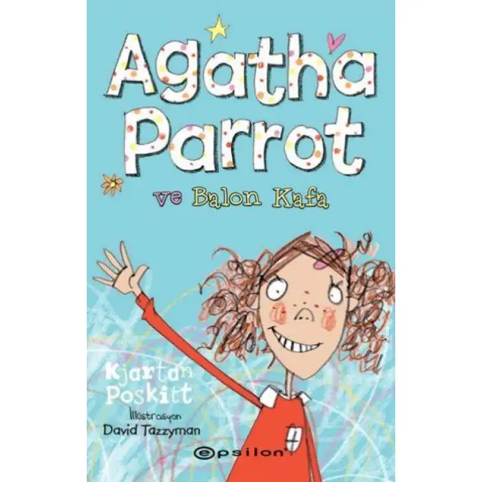 Epsilon Agatha Parrot Ve Balon Kafa