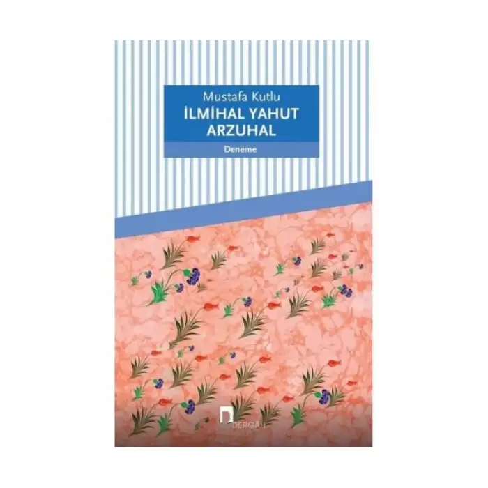 Dergah İlmihal Yahut Arzuhal