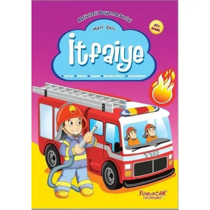 Yumurcak Aktiviteli Boyama Kitabım İtfaiye