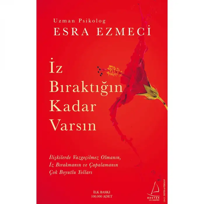Destek İz Bıraktığın Kadar Varsın