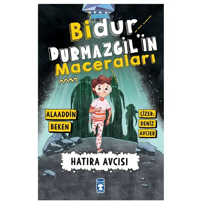 Timaş Bdur Durmazgilin Maceraları Hatıra Avcısı