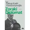 İletişim Zoraki Diplomat