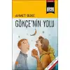 Günışığı Gökçe Nin Yolu