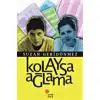 Günışığı Kolaysa Ağlama