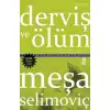 Timaş Derviş Ve Ölüm