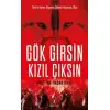 İlgi Gök Girsin Kızıl Çaksın