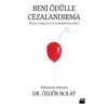Doğan Beni Ödülle Cezalandırma