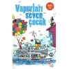 Günışığı Vapurları Seven Çocuk