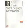 Nesin Yaşar Ne Yaşar Ne Yaşamaz