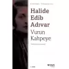Can Vurun Kahpeye Sadeleştirilmiş Metin