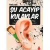 Uğurböceği Şu Acayip Kulaklar