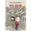 Kırmızıkedi Off, Dilim!