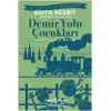İby Demiryolu Çocukları -Kısaltılmış Meti