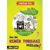 Timaş Sen Bir Kemik Torbası Değilsin!